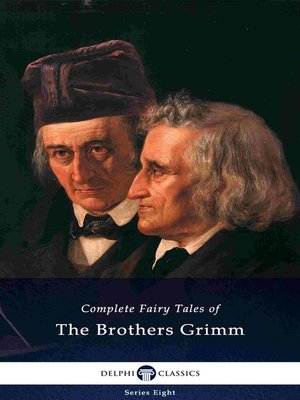 cover image of Delphi Complete Fairy Tales of the Brothers Grimm (Illustrated)